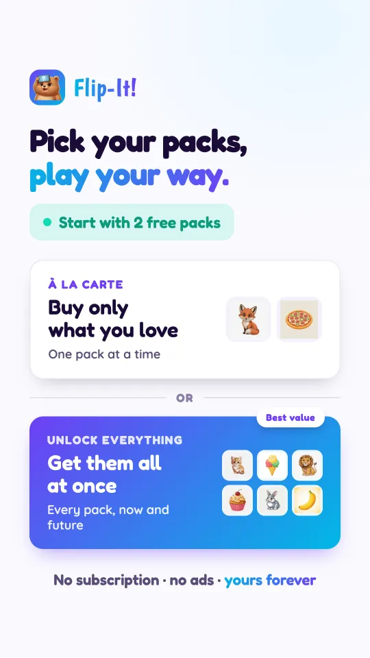 The pricing card: buy only the packs you love one at a time, or unlock every pack, now and future, at once. No subscription, no ads, yours forever