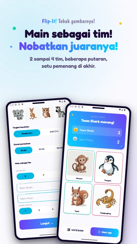 Dua layar: pengaturan tim dengan tingkat kesulitan, durasi permainan, dan nama tim, serta papan skor yang mengumumkan tim pemenang, di atas gambar-gambar putaran tersebut