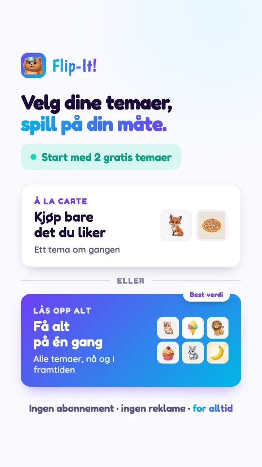 Priskortet: kjøp bare de pakkene du liker, én og én, eller lås opp alle pakkene på en gang, både dagens og de som kommer. Ikke noe abonnement, ingen reklame, ditt for alltid