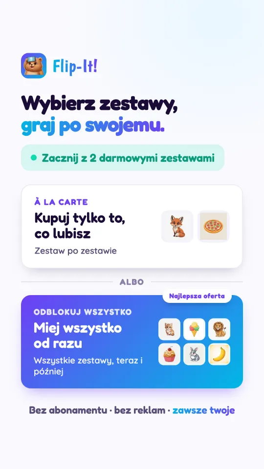 Karta cen: kupuj pojedynczo tylko te paczki, które lubisz, albo odblokuj od razu wszystkie, obecne i przyszłe. Bez abonamentu, bez reklam, twoje na zawsze